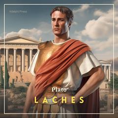 Laches Audiobook, by Plato