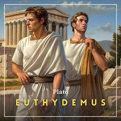 Euthydemus Audiobook, by Plato