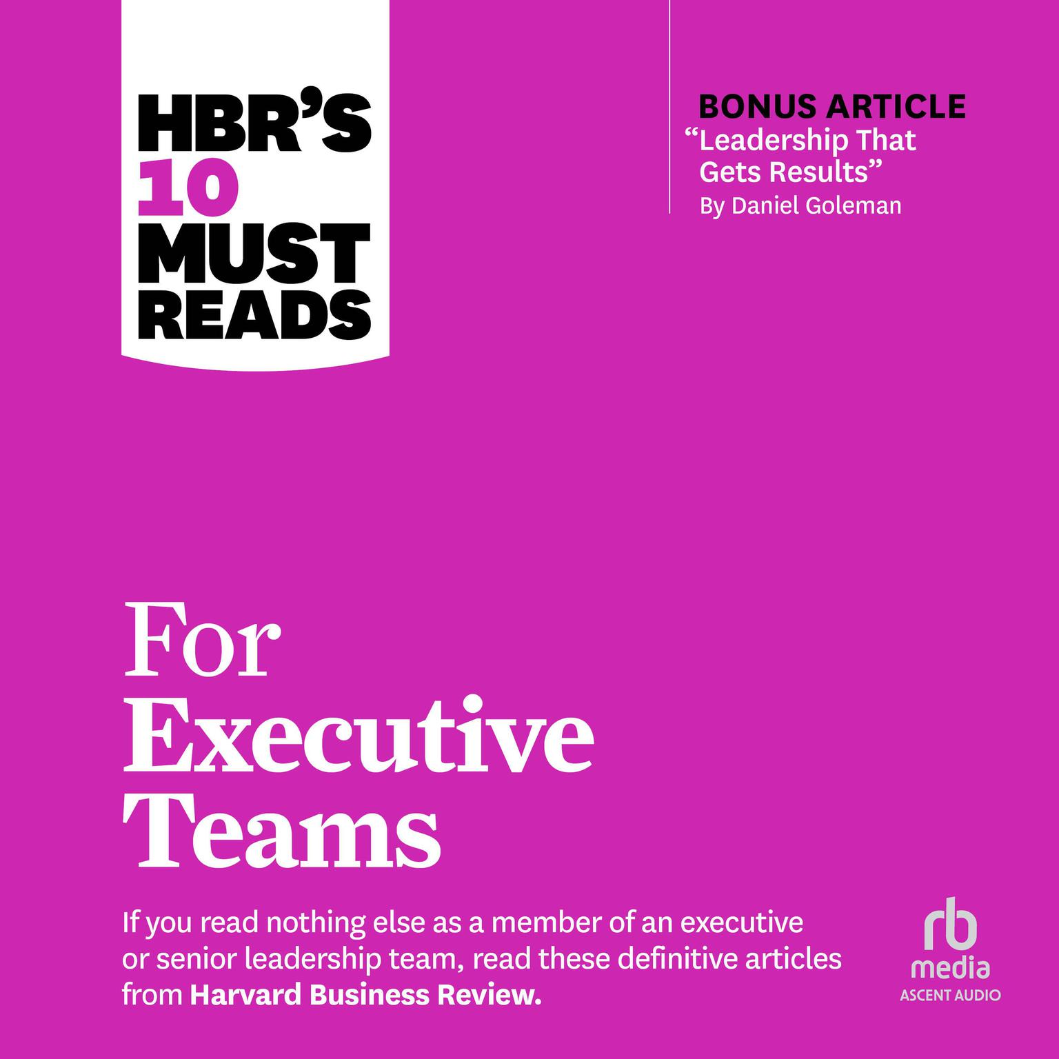 HBRs 10 Must Reads for Executive Teams Audiobook, by Harvard Business Review