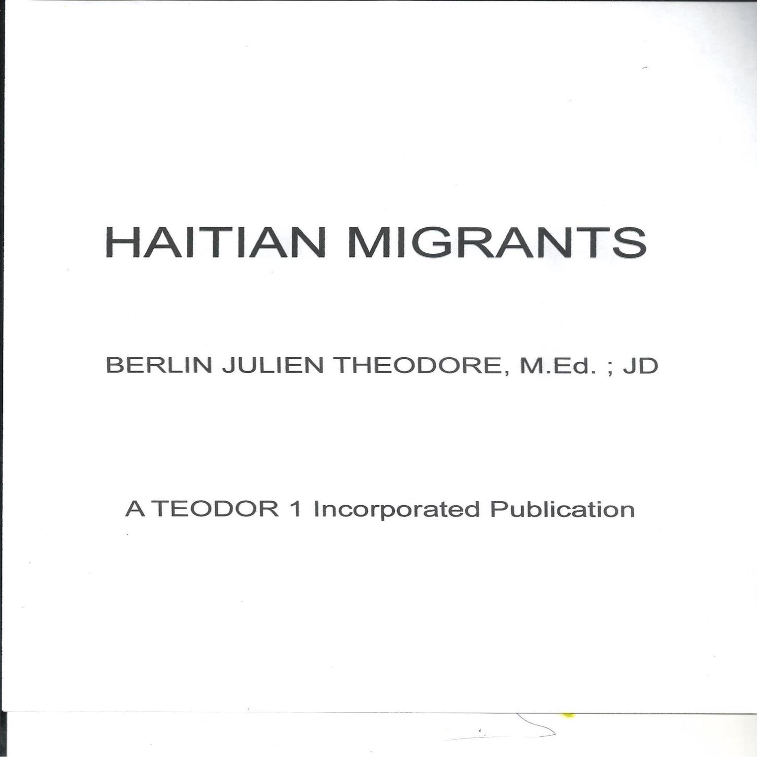 Haitian Migrants Audiobook, by Berlin Julien Theodore