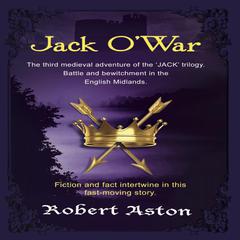 Jack O War Audiobook, by Robert Aston