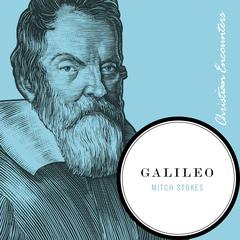 Galileo Audiobook, by Mitch Stokes