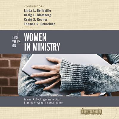 Two Views on Women in Ministry Audiobook, by Zondervan