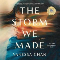 The Storm We Made: A Novel Audiobook, by Vanessa Chan