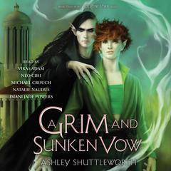 A Grim and Sunken Vow Audiobook, by Ashley Shuttleworth