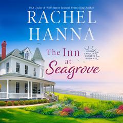 The Inn At Seagrove Audiobook, by Rachel Hanna