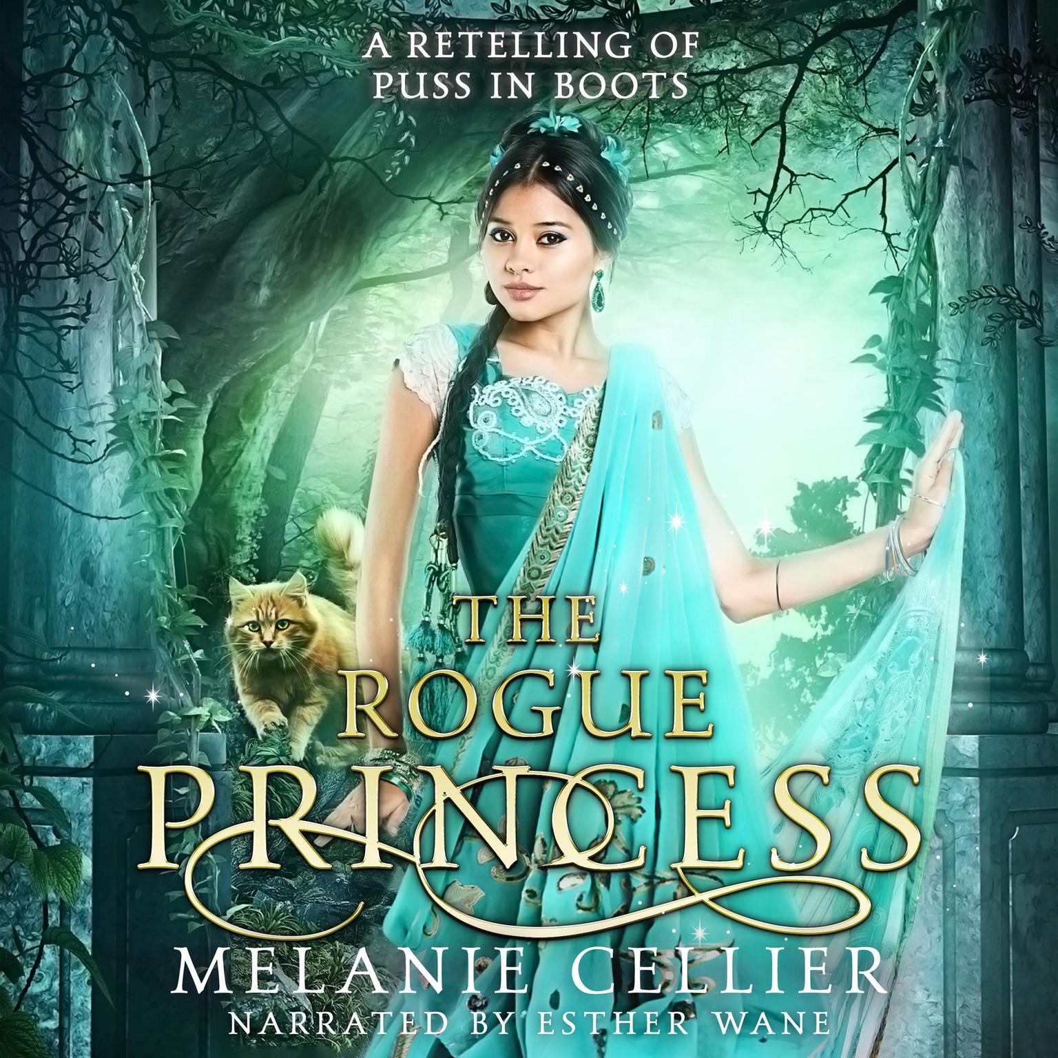 The Rogue Princess: A Retelling of Puss in Boots Audiobook, by Melanie Cellier