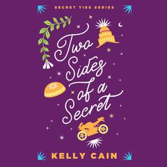Two Sides of a Secret Audiobook, by Kelly Cain