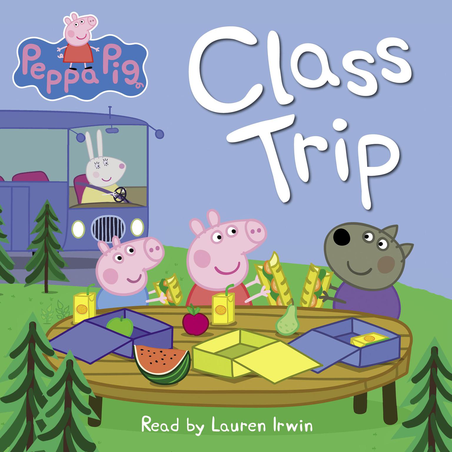 Class Trip (Peppa Pig) Audiobook, by Neville Astley
