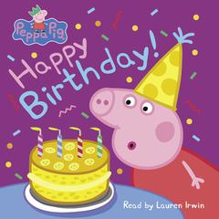 Happy Birthday! (Peppa Pig) Audiobook, by Annie Auerbach