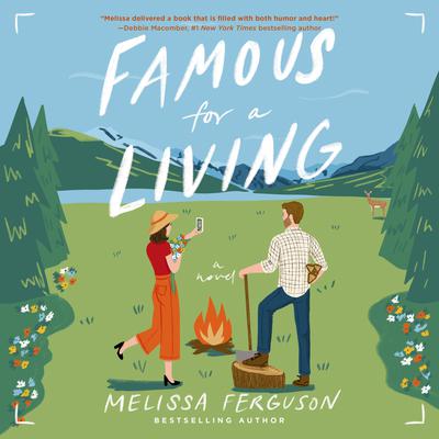 Famous for a Living Audiobook, by Melissa Ferguson
