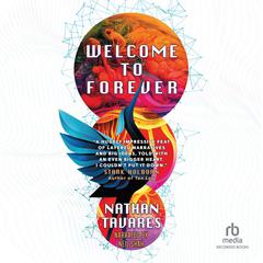 Welcome to Forever Audiobook, by Nathan Tavares