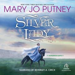 Silver Lady Audiobook, by Mary Jo Putney