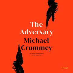 The Adversary Audiobook, by Michael Crummey