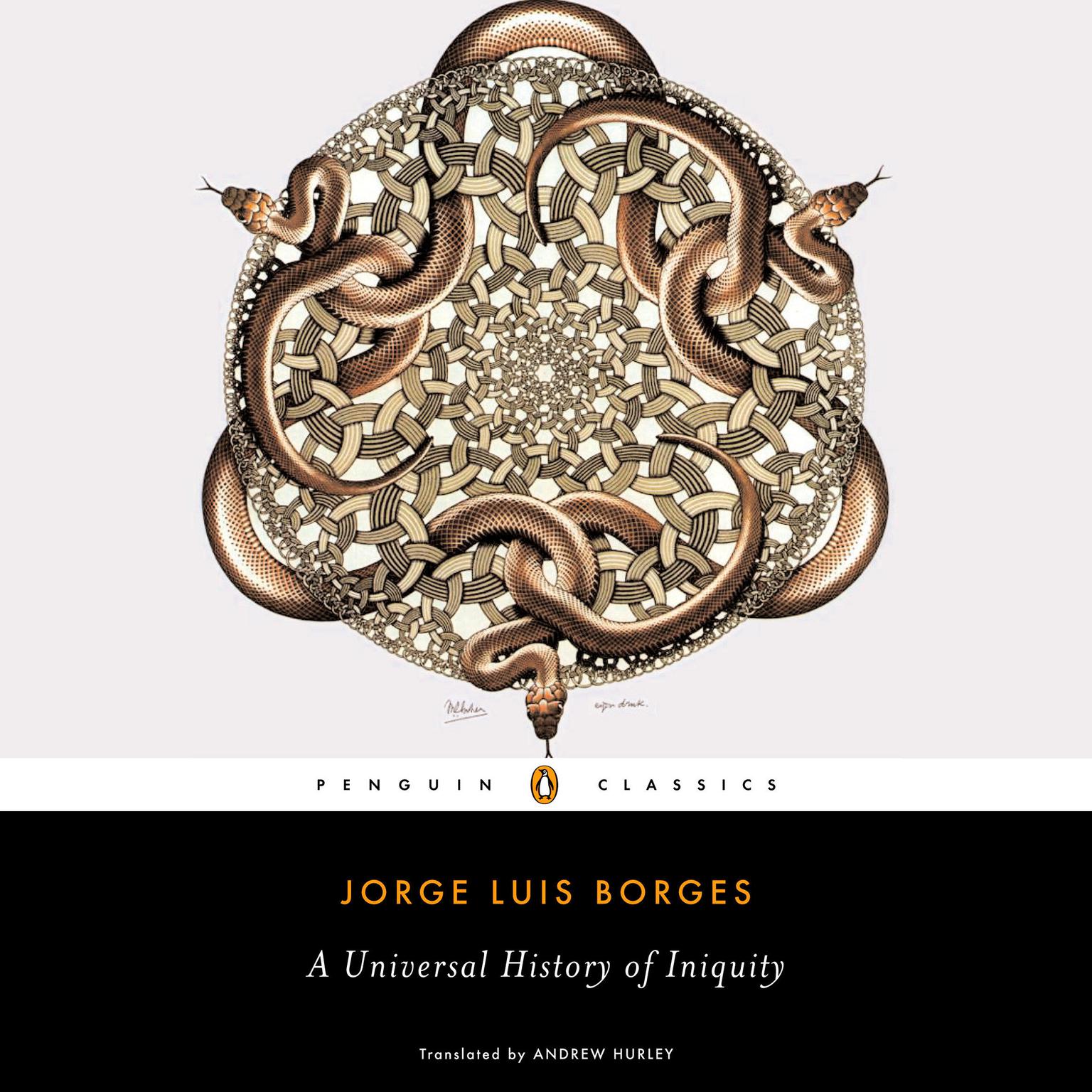 A Universal History of Iniquity Audiobook, by Jorge Luis Borges