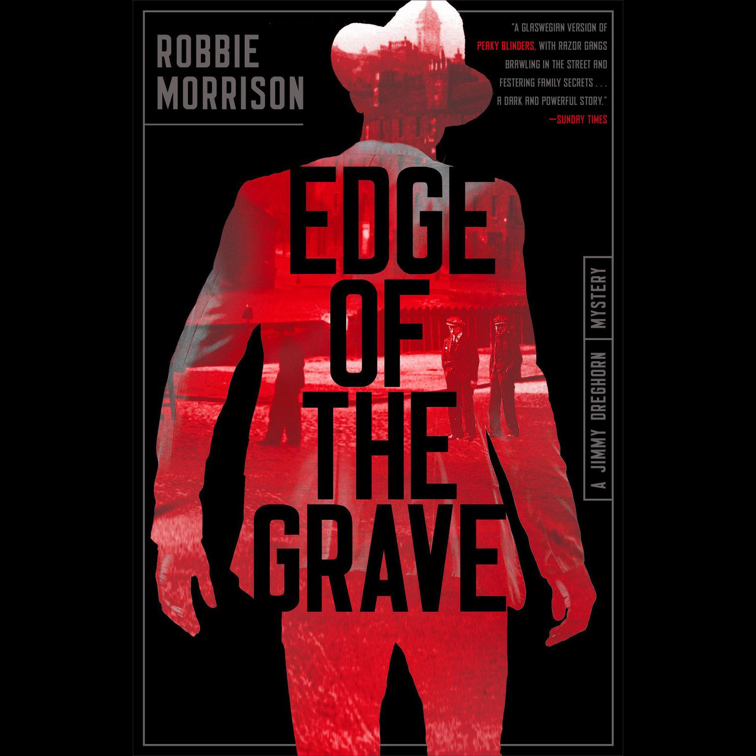 Edge of the Grave: A Jimmy Dreghorn Mystery Audiobook, by Robbie Morrison