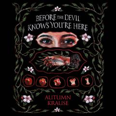 Before the Devil Knows Youre Here Audiobook, by Autumn Krause