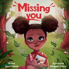 Missing You Audiobook, by Erica London
