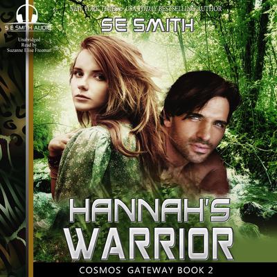 Hannahs Warrior Audiobook, by S.E. Smith
