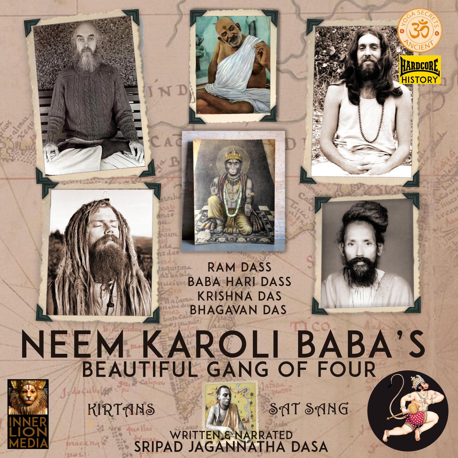 Neem Karoli Babas Beautiful Gang Of Four Audiobook, by Jagannatha Dasa