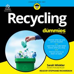 Recycling For Dummies Audiobook, by Sarah Winkler
