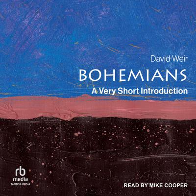 Bohemians: A Very Short Introduction Audiobook, by David Weir