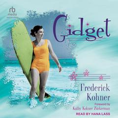 Gidget Audibook, by Frederick Kohner