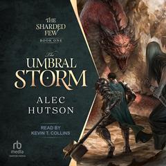 The Umbral Storm Audiobook, by Alec Hutson