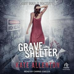 Grave Shelter Audiobook, by Kate Allenton