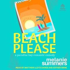 Beach, Please Audiobook, by Melanie Summers