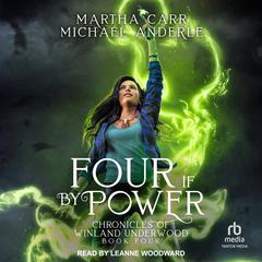 Four If By Power Audiobook, by Michael Anderle