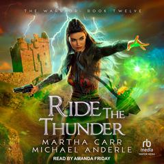 Ride the Thunder Audiobook, by Michael Anderle