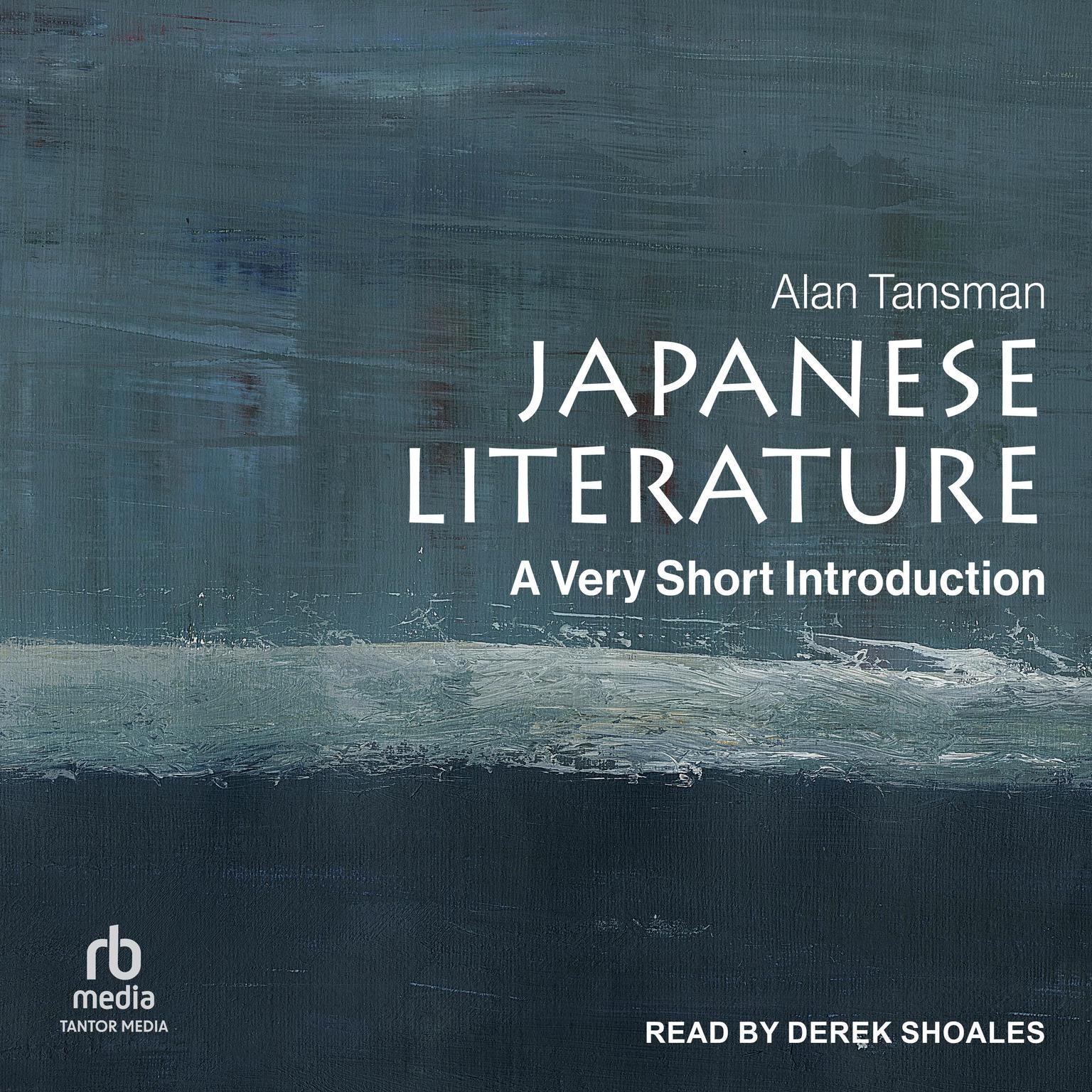 Japanese Literature: A Very Short Introduction Audiobook, by Alan Tansman