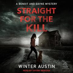 Straight For The Kill Audiobook, by Winter Austin