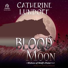 Blood Moon Audiobook, by Catherine Lundoff