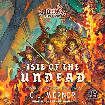 Isle of the Undead Audiobook, by C L Werner