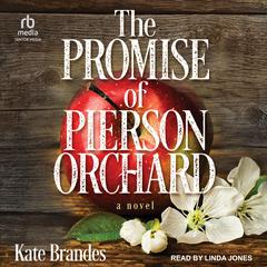 The Promise of Pierson Orchard Audiobook, by Kate Brandes