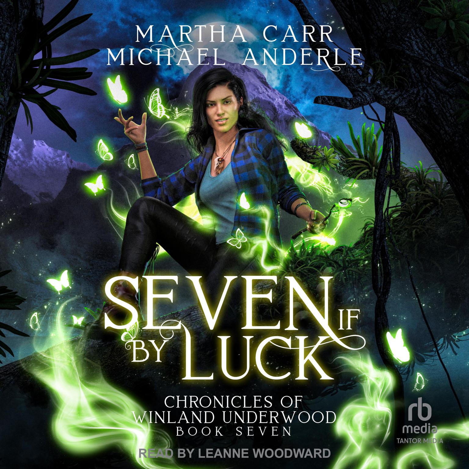 Seven If By Luck Audiobook, by Michael Anderle