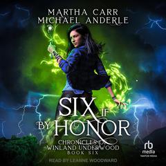Six If By Honor Audiobook, by Michael Anderle