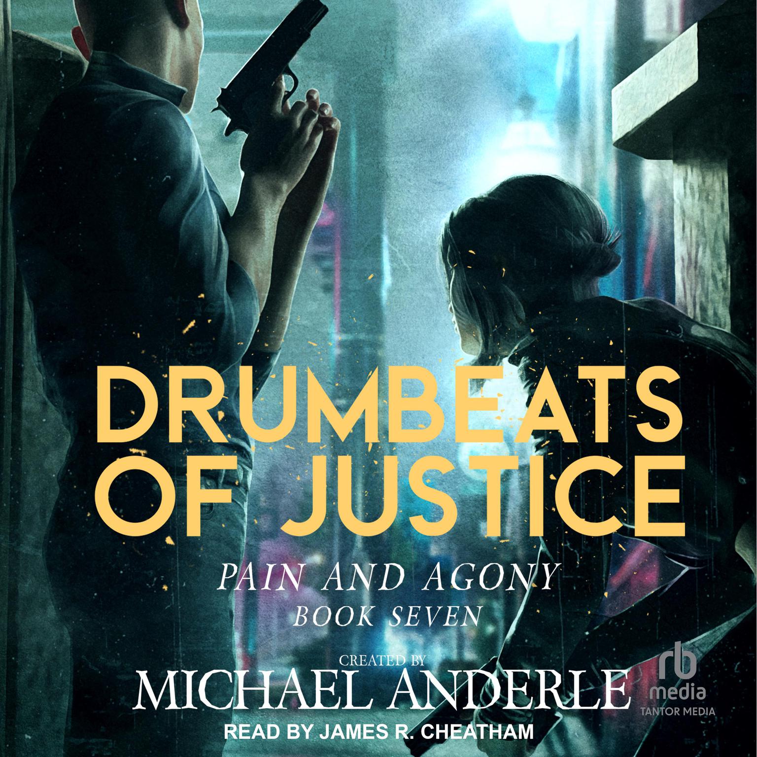 Drumbeats of Justice Audiobook, by Michael Anderle