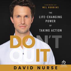 Do It: The Life-Changing Power of Taking Action Audiobook, by David Nurse