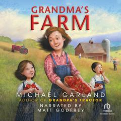 Grandma's Farm Audiobook, by Michael Garland