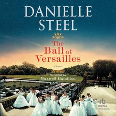 The Ball at Versailles Audiobook, by Danielle Steel