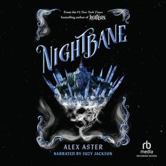 Nightbane Audiobook, by Alex Aster