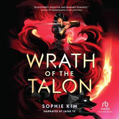 Wrath of the Talon Audiobook, by Sophie Kim