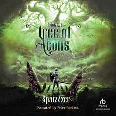 Tree of Aeons 2: An Isekai LitRPG Audiobook, by SpaizZzer 