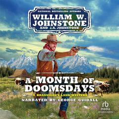 A Month of Doomsdays Audiobook, by William W. Johnstone
