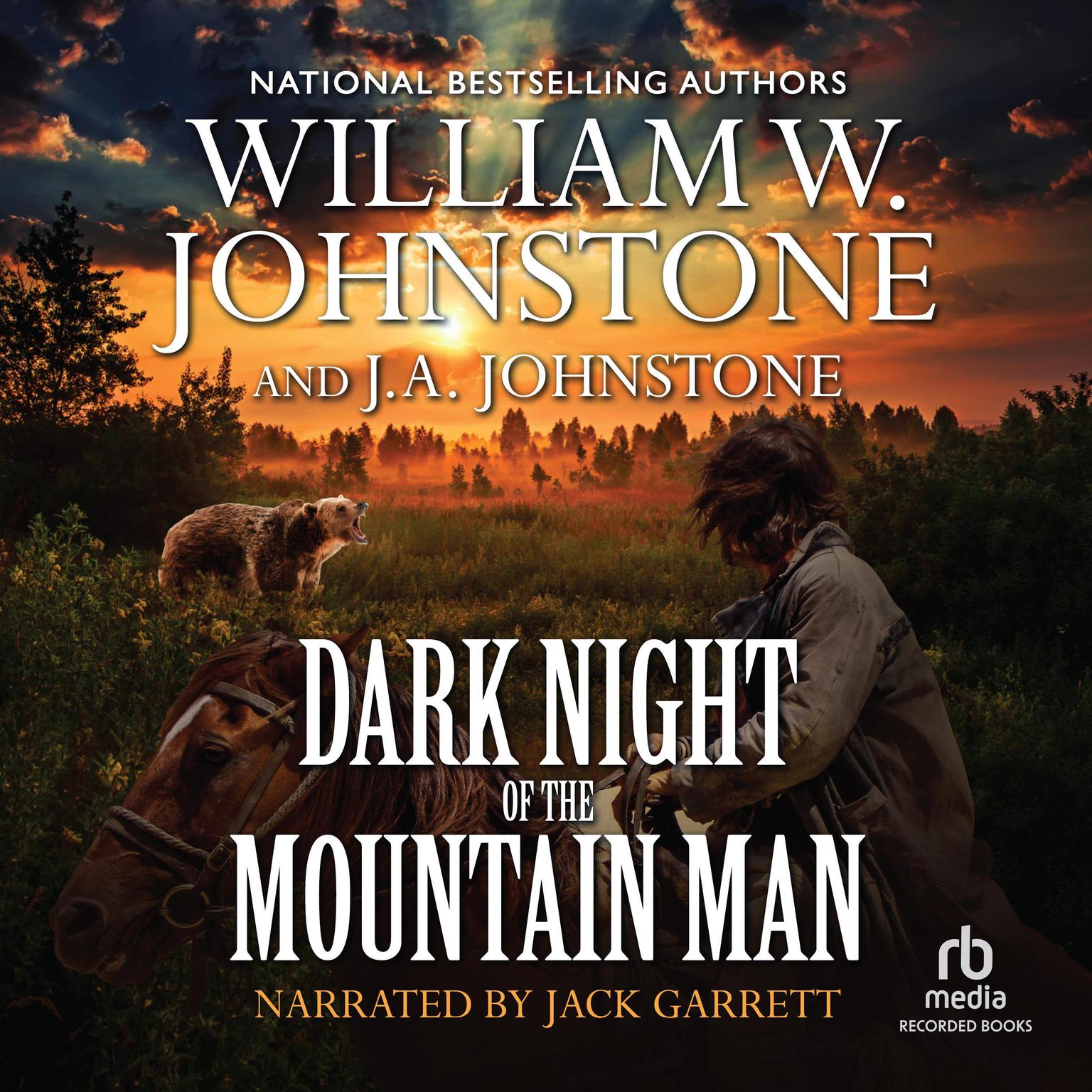 Dark Night of the Mountain Man Audiobook, by William W. Johnstone