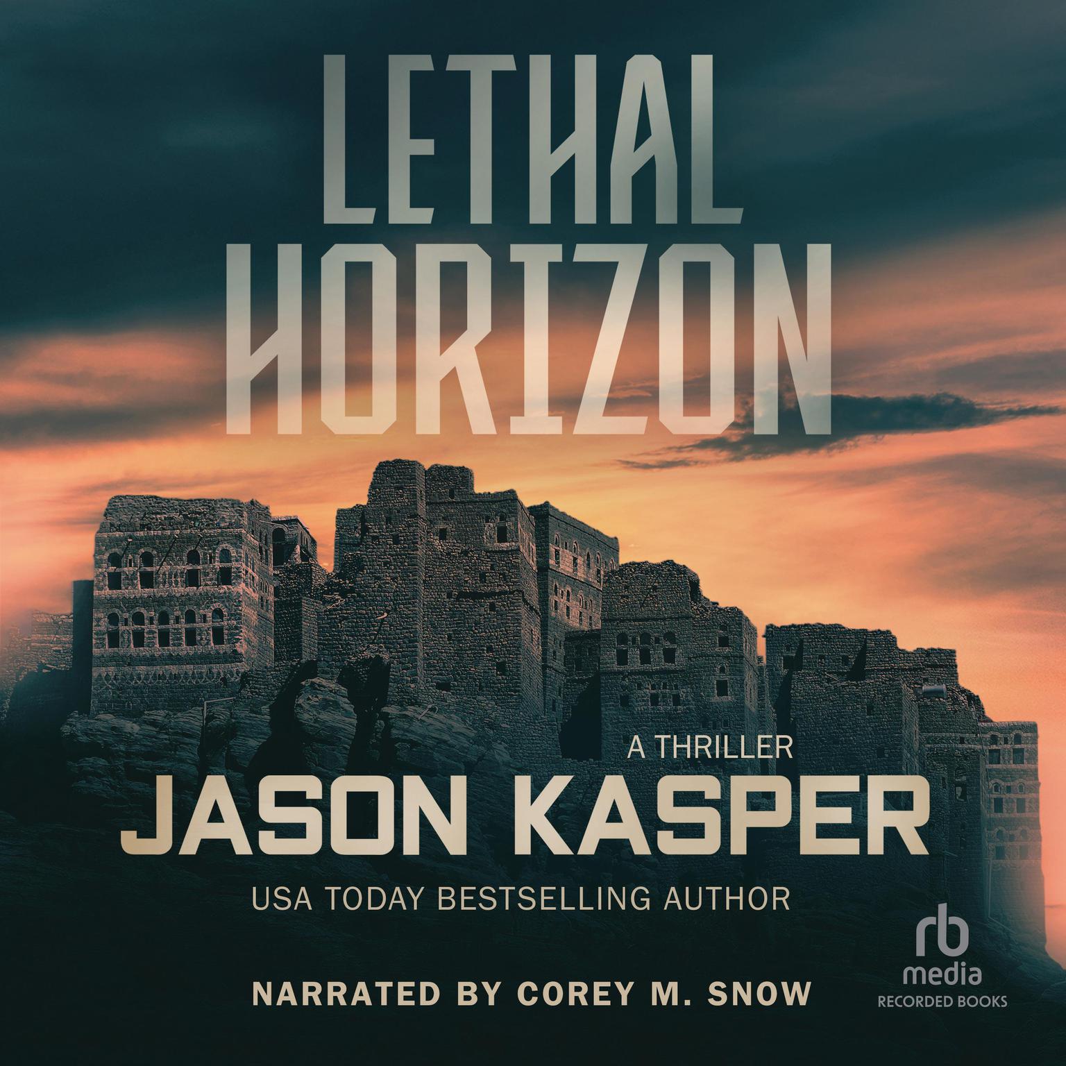 Lethal Horizon: A Thriller Audiobook, by Jason Kasper