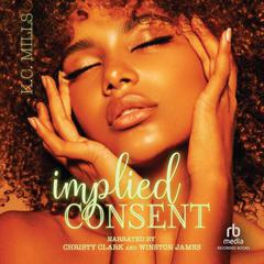 Implied Consent Audiobook, by K. C. Mills
